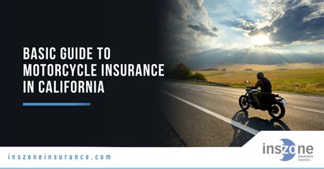 A Guide To Motorcycle Insurance In California A Guide To Motorcycle Insurance In California