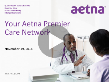 Aetna Premier Care Network Plus Is Now Multi Tiered Aetna Premier Care Network Plus Is Now Multi Tiered