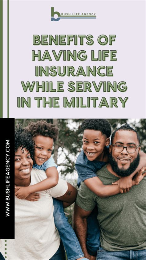 Benefits Of Having Life Insurance While Serving In The Military Bush Benefits Of Having Life Insurance While Serving In The Military Bush