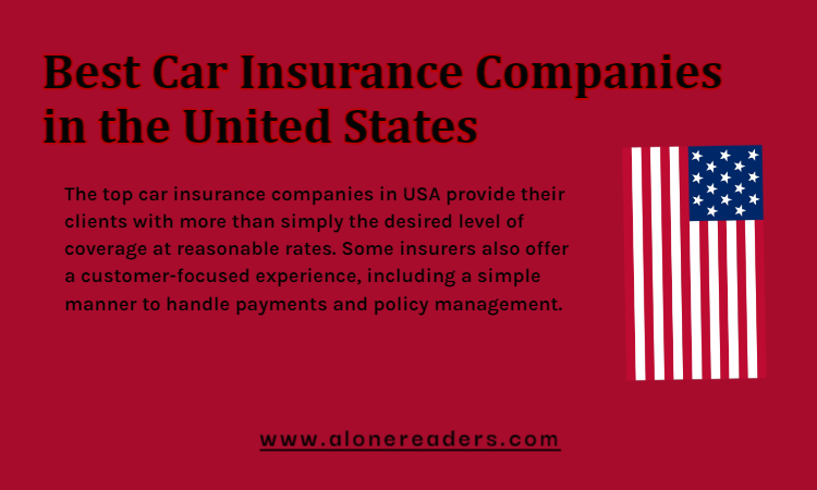 Best Car Insurance Companies In The United States Alonereaders Com Best Car Insurance Companies In The United States Alonereaders Com