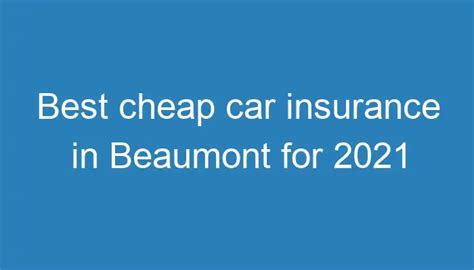 Best Cheap Car Insurance In Beaumont Best Cheap Car Insurance In Beaumont
