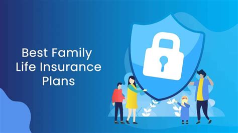 Best Life Insurance Policy For Family