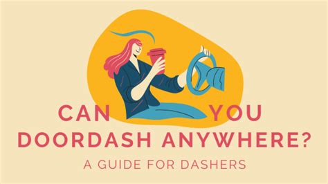 Can You Doordash Anywhere What Dashers Need To Know Can You Doordash Anywhere What Dashers Need To Know
