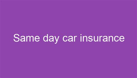 Car Insurance Same Day