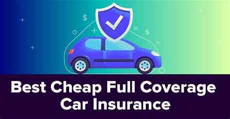 Cheapest Car Insurance Full Coverage