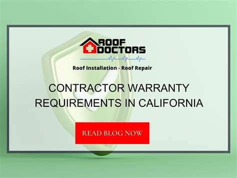 Contractor Warranty Requirements In California Roof Doctors Contractor Warranty Requirements In California Roof Doctors