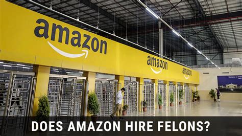 Does Amazon Hire Felons 2019 Updated Does Amazon Hire Felons 2019 Updated