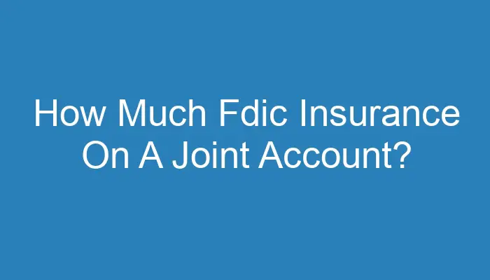 Fdic Insurance Joint Account