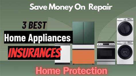 Home Appliance Insurance Companies