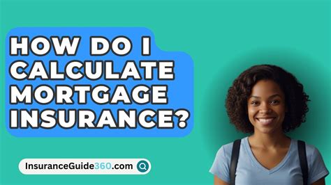 How Do I Calculate Mortgage Insurance Insuranceguide360 Com Youtube How Do I Calculate Mortgage Insurance Insuranceguide360 Com Youtube