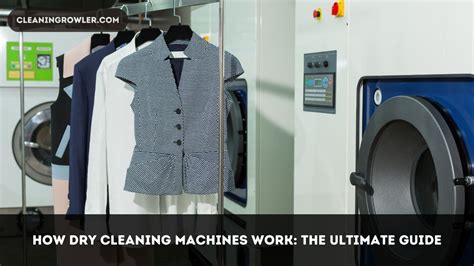How Does A Dry Cleaning Machine Work At Francis Snyder Blog How Does A Dry Cleaning Machine Work At Francis Snyder Blog