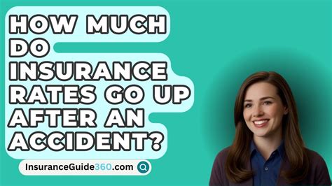 How Much Do Insurance Rates Go Up After An Accident