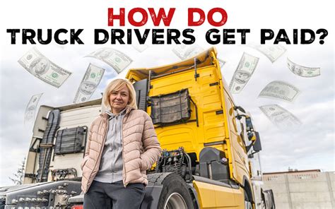 How Much Do Truck Drivers Get Paid