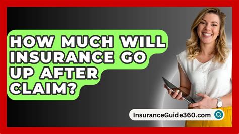 How Much Does Insurance Go Up After A Claim