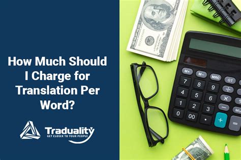 How Much Should I Charge For Translation Per Word How Much Should I Charge For Translation Per Word