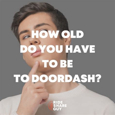 How Old Do You Have To Be To Work At Doordash Grocery Store Guide How Old Do You Have To Be To Work At Doordash Grocery Store Guide