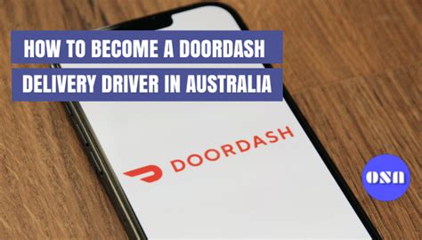 How To Become A Doordash Driver In Australia Study In Australia How To Become A Doordash Driver In Australia Study In Australia