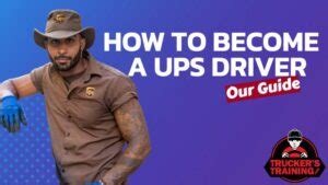 How To Become A Ups Driver Making 170K Annually Truckers Training
