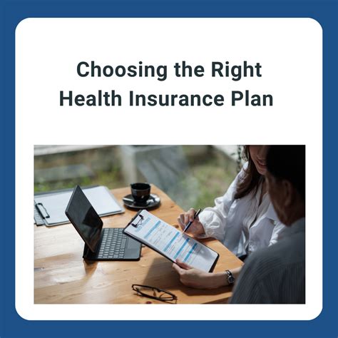 How To Choose The Right Health Insurance Plan A Step By Step Guide To