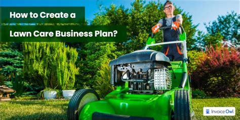 How To Create A Lawn Care Business Plan Invoiceowl How To Create A Lawn Care Business Plan Invoiceowl