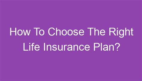 How To Pick The Right Life Insurance How Much You Need How To Pick The Right Life Insurance How Much You Need