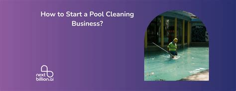 How To Start A Pool Cleaning Business Easily Nextbillion Guides How To Start A Pool Cleaning Business Easily Nextbillion Guides