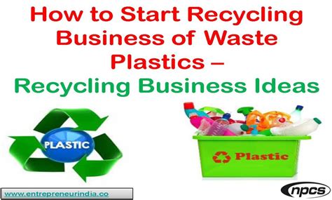 How To Start Recycling Business Of Waste Plastics Recycling Business How To Start Recycling Business Of Waste Plastics Recycling Business
