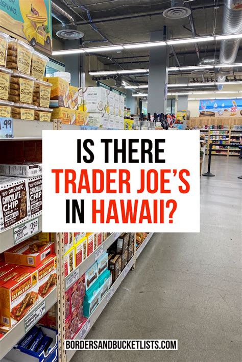 Is There Trader Joe S In Hawaii Everything You Need To Know Hawaii Is There Trader Joe S In Hawaii Everything You Need To Know Hawaii
