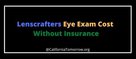 Lenscrafters Eye Exam Cost No Insurance
