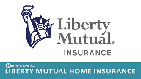 Liberty Mutual Homeowners Insurance