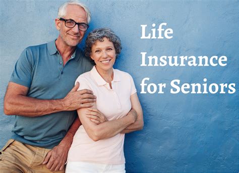 Life Insurance For Seniors Life Insurance For Seniors