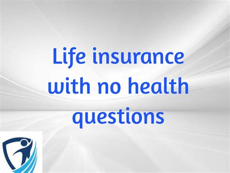 No Medical Questions Life Insurance