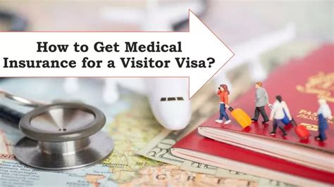 Ppt How To Get Medical Insurance For A Visitor Visa Powerpoint Ppt How To Get Medical Insurance For A Visitor Visa Powerpoint