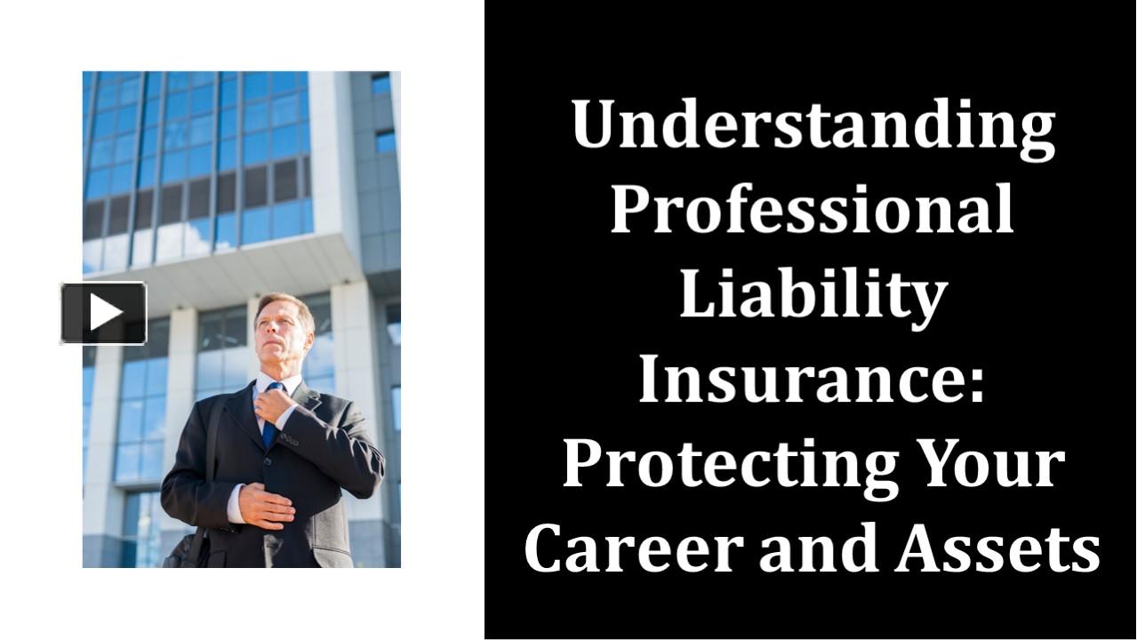 Ppt Understanding Professional Liability Insurance Powerpoint Ppt Understanding Professional Liability Insurance Powerpoint