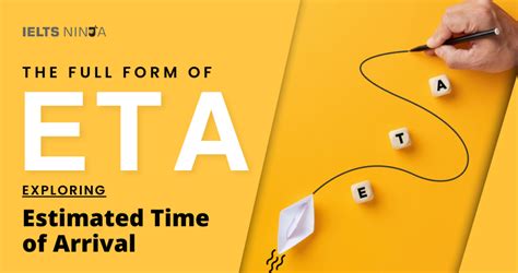 The Full Form Of Eta Exploring Estimated Time Of Arrival The Full Form Of Eta Exploring Estimated Time Of Arrival