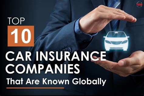 Top 10 Car Insurance Companies That Are Known Globally The Enterprise Top 10 Car Insurance Companies That Are Known Globally The Enterprise