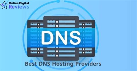 Top 6 Best Dns Hosting Providers In Depth Review Top 6 Best Dns Hosting Providers In Depth Review