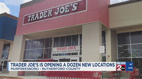 Trader Joe S Is Opening A Dozen New Locations In 2025 Here S Where