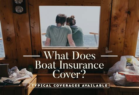 What Does Boat Insurance Cover Typical Coverages Available What Does Boat Insurance Cover Typical Coverages Available