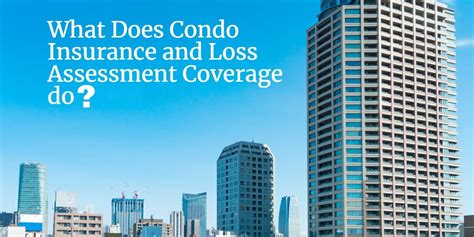 What Is Condo Insurance And Loss Assessment Coverage Aib What Is Condo Insurance And Loss Assessment Coverage Aib